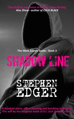 [Mark Baines Trilogy 03] • Shadow Line